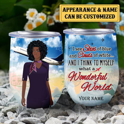 Personalized Flight Attendant And I Think To My Self What A Wonderful World Wine Tumbler
