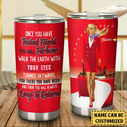 Personalized Flight Attendant Once You Have Tasted Flight Tumbler