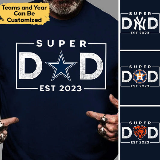 Super Dad Customized Shirt v2 - Perfect gift for Father's Day (clt)